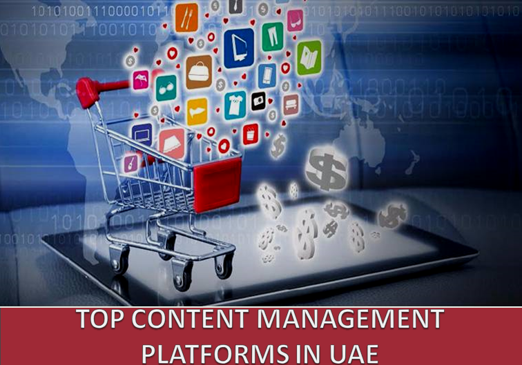 Top Content Management System Cms Platforms In The Uae Official Gmi